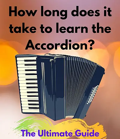How long does it take to learn the Accordion